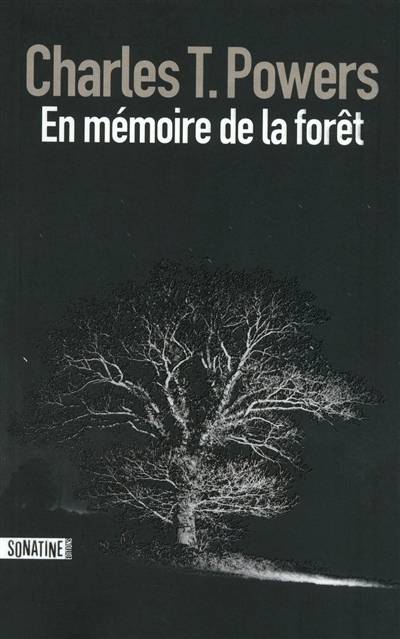 En mémoire de la forêt | Charles T. Powers, Clément Baude