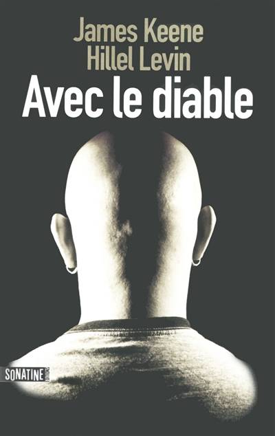 Avec le diable | James Keene, Hillel Levin, Fabrice Pointeau