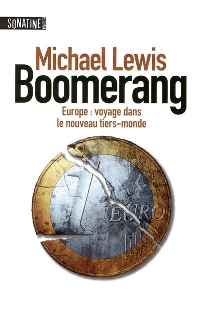 Boomerang : Europe, voyage dans le nouveau tiers-monde | Michael Lewis, Fabrice Pointeau