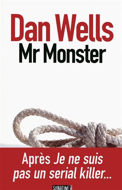 Mr Monster | Dan Wells, Elodie Leplat