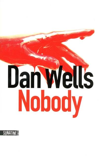 Nobody | Dan Wells, Elodie Leplat