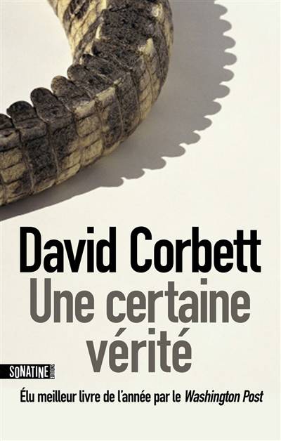 Une certaine vérité | David Corbett, Pierre Szczeciner