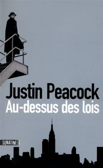 Au-dessus des lois | Justin Peacock, Johan-Frederik Hel-Guedj