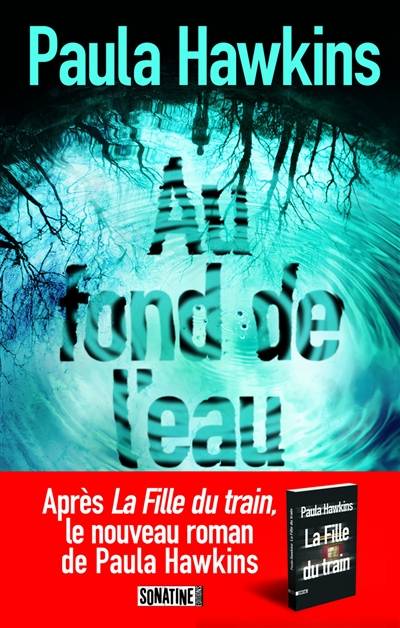 Au fond de l'eau | Paula Hawkins, Corinne Daniellot, Pierre Szczeciner