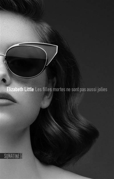 Les filles mortes ne sont pas aussi jolies | Elizabeth Little, Julie Sibony