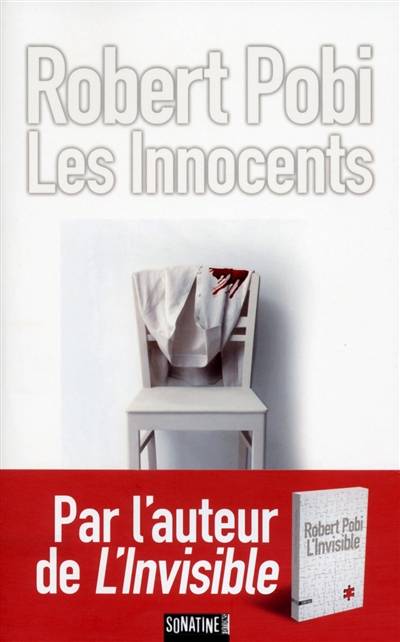 Les innocents | Robert Pobi, Arnaud Baignot