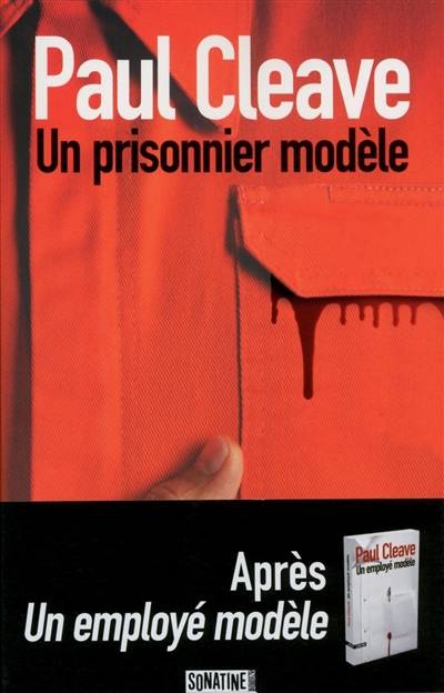 Un prisonnier modèle | Paul Cleave, Fabrice Pointeau