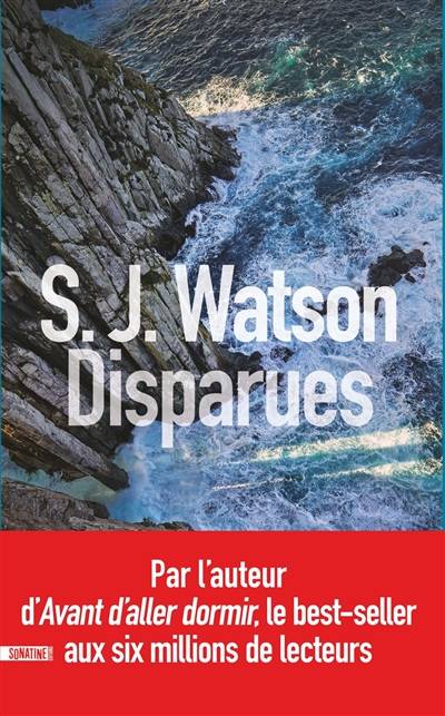 Disparues | S.J. Watson, Sophie Aslanides