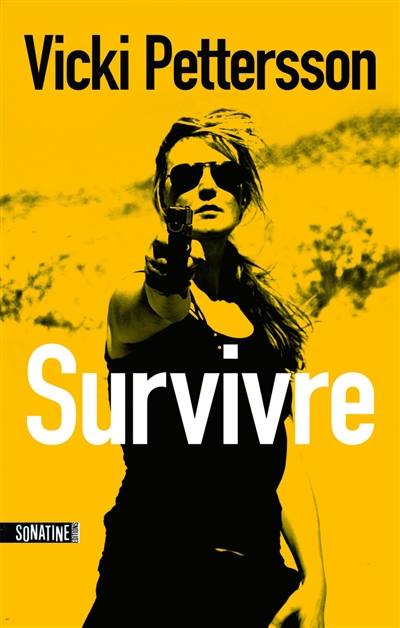 Survivre | Vicki Pettersson, Caroline Nicolas