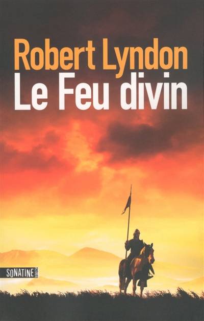 Le feu divin | Robert Lyndon, Elodie Leplat