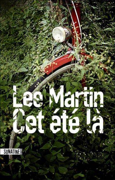 Cet été-là | Lee Martin, Fabrice Pointeau