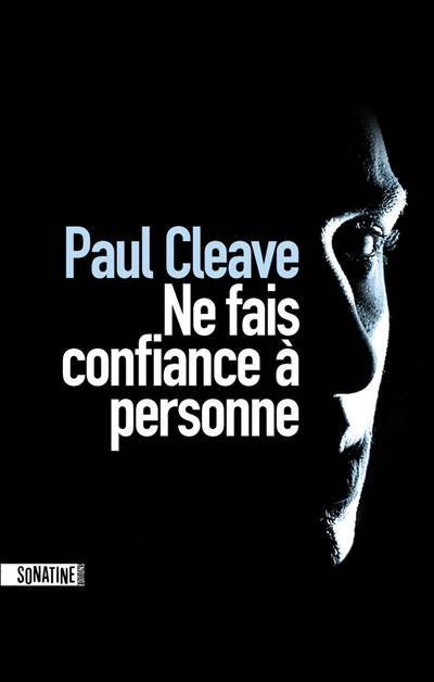 Ne fais confiance à personne | Paul Cleave, Fabrice Pointeau