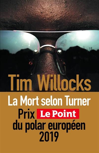 La mort selon Turner | Tim Willocks, Benjamin Legrand