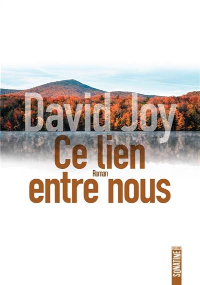 Ce lien entre nous | David Joy, Fabrice Pointeau