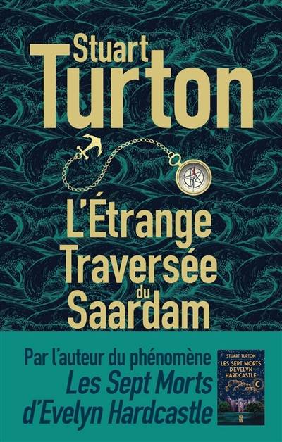 L'étrange traversée du Saardam | Stuart Turton, Fabrice Pointeau