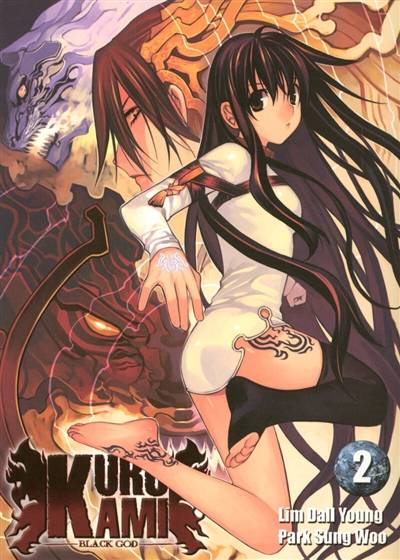 Kurokami, black god. Vol. 2 | Dall-Yong Lim, Sung-Woo Park