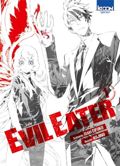 Evil eater. Vol. 1 | Issei Eifuku, Kojino, Julien Pouly