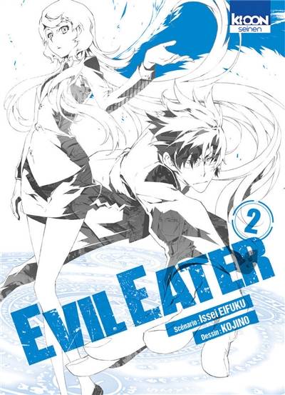 Evil eater. Vol. 2 | Issei Eifuku, Kojino, Julien Pouly