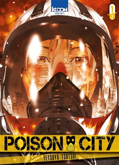 Poison city. Vol. 1 | Tetsuya Tsutsui, David Le Quéré