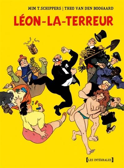 Léon-la-Terreur | Wim T. Schippers, Theo van den Boogaard