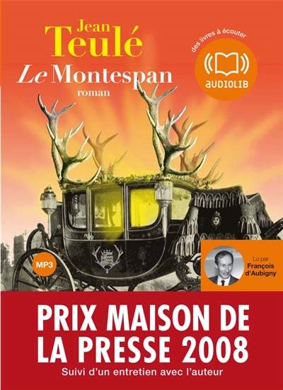 Le Montespan | Jean Teule, Francois d' Aubigny