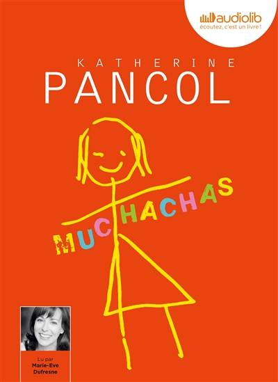 Muchachas | Katherine Pancol, Marie-Eve Dufresne