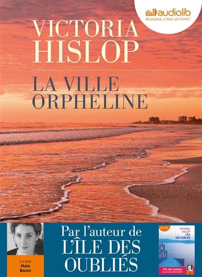 La ville orpheline | Victoria Hislop, Maia Baran, Alice Delarbre