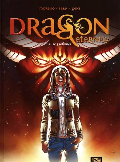 Dragon Eternity. Vol. 1. De profundis | Amelie Sarn, Marc Moreno, Jeremy Gens