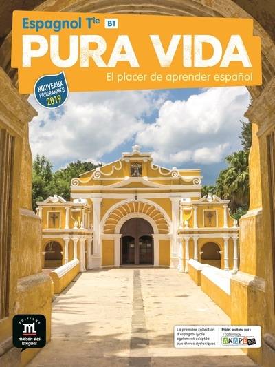 Pura Vida, espagnol terminale, B1 : nouveaux programmes 2019 | 