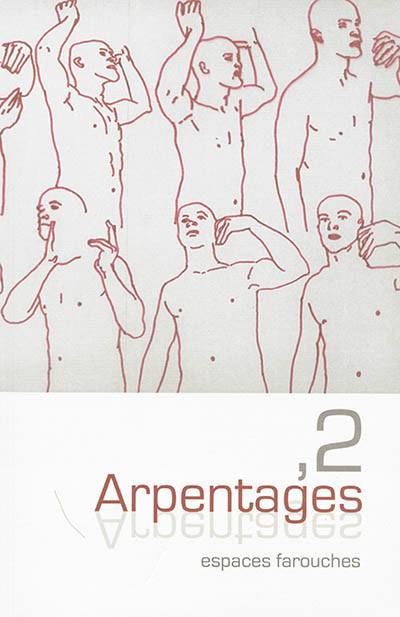 Arpentages, 2 : espaces farouches, n° 2015 | 