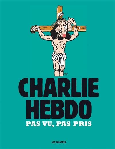 Charlie Hebdo : pas vu, pas pris | Charlie Hebdo, Riss