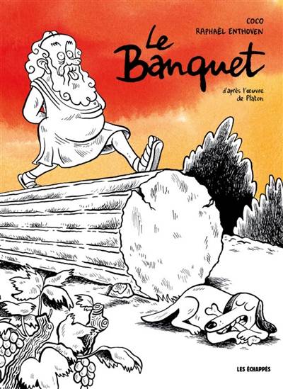 Le banquet | Raphaël Enthoven, Coco, Platon