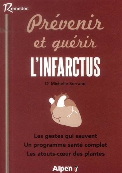 Prévenir l'infarctus | Michele Serrand