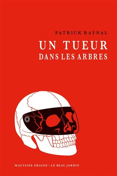 Un tueur dans les arbres | Patrick Raynal