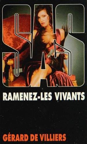 Ramenez-les vivants | Gerard de Villiers