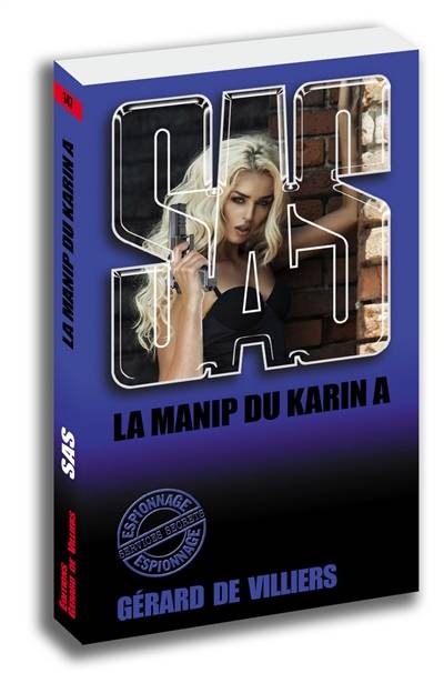 La manip du Karin A | Gerard de Villiers