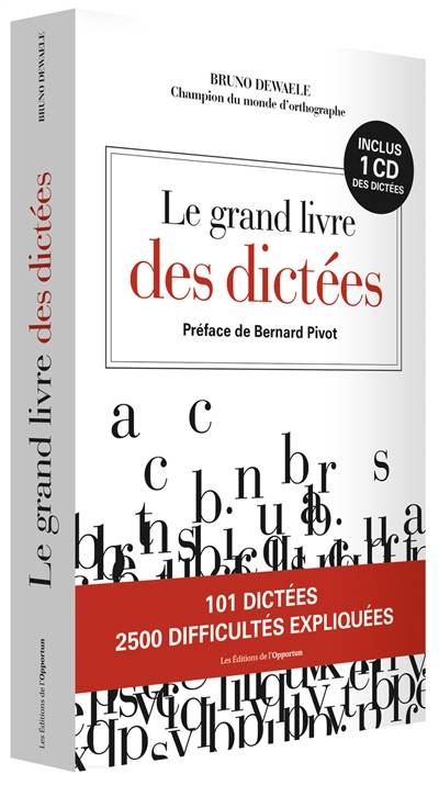 Le grand livre des dictées | Bruno Dewaele, Bernard Pivot