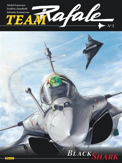 Team Rafale. Vol. 5. Black Shark | Frédéric Zumbiehl, Michel Lourenço, Sylvaine Scomazzon