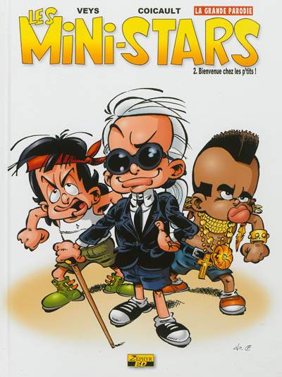 Les mini-stars : la grande parodie. Vol. 2. Bienvenue chez les p'tits ! | Fred Coicault, Pierre Veys, Anne-Marie Ducasse