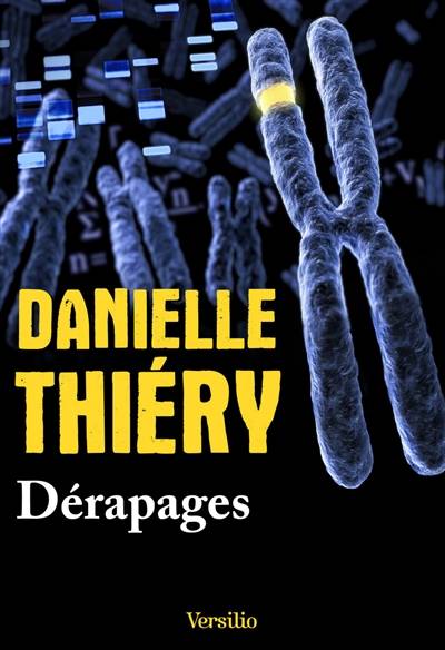 Dérapages | Danielle Thiéry