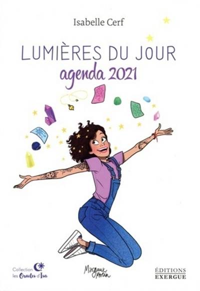 Lumières du jour : agenda 2021 | Isabelle Cerf, Margaux Motin