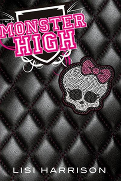 Monster high. Vol. 1 | Lisi Harrison, Paola Appelius