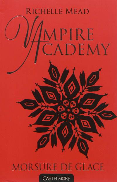 Vampire academy. Vol. 2. Morsure de glace | Richelle Mead, Karen Degrave