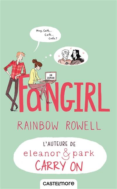 Fangirl | Rainbow Rowell, Cédric Degottex