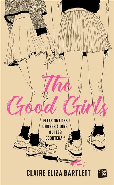 The good girls | Claire Eliza Bartlett, Isabelle Troin