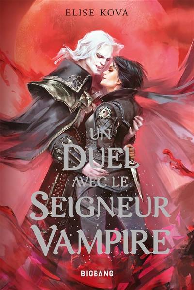 Un duel avec le seigneur vampire | Elise Kova, Helene Arnaud