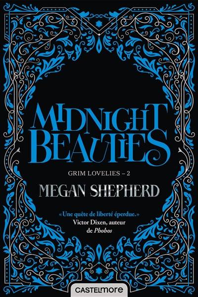 Grim lovelies. Vol. 2. Midnight beauties | Megan Shepherd, Emmanuelle Ghez