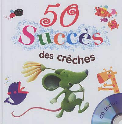 50 succès des crèches | Bruno Robert, Marie-Pierre Tiffoin, Remi Guichard