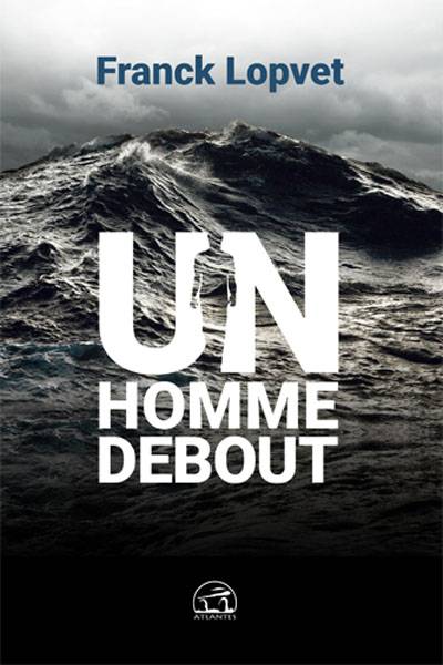 Un homme debout : entretien avec Christel Seval | Franck Lopvet, Christel Seval