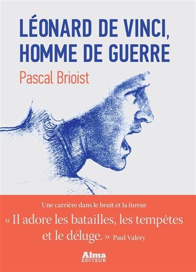 Léonard de Vinci, homme de guerre | Pascal Brioist